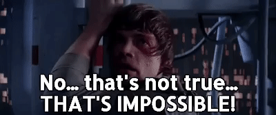 Luke Skywalker saying 'That's impossible'